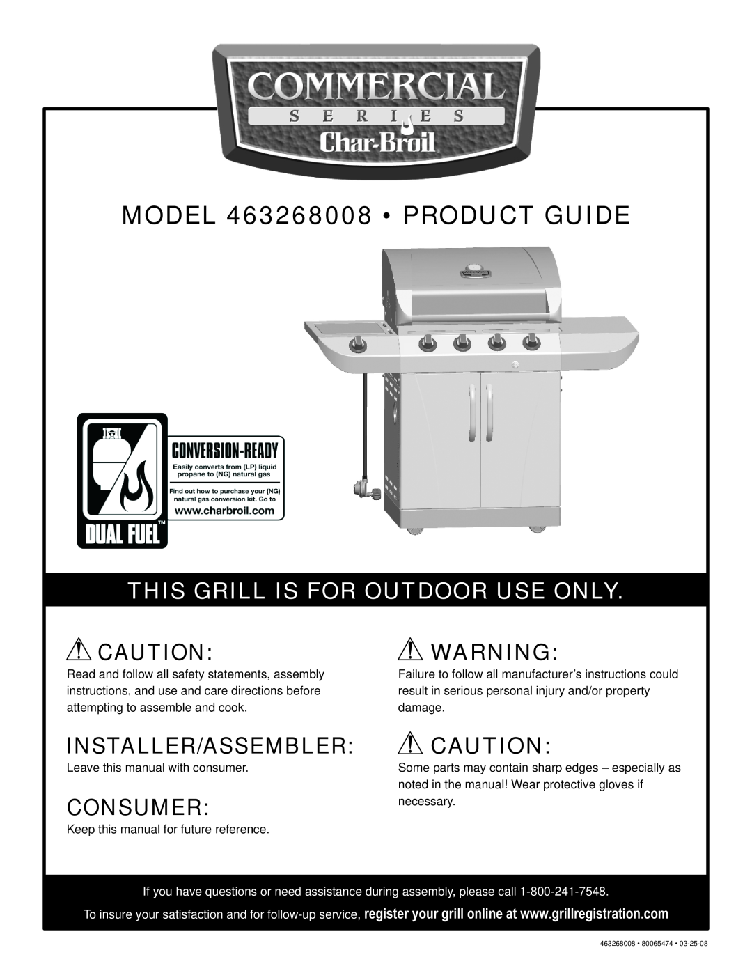 Char-Broil manual MODEL 463268008 PRODUCT GUIDE, If you have questions or need assistance during assembly, please call 