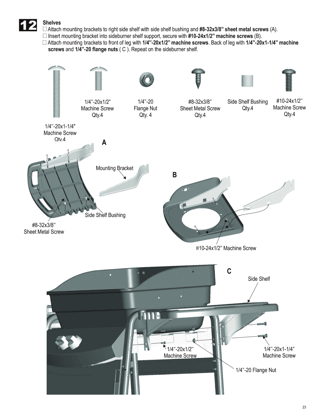 Char-Broil 463722413 manual Shelves 