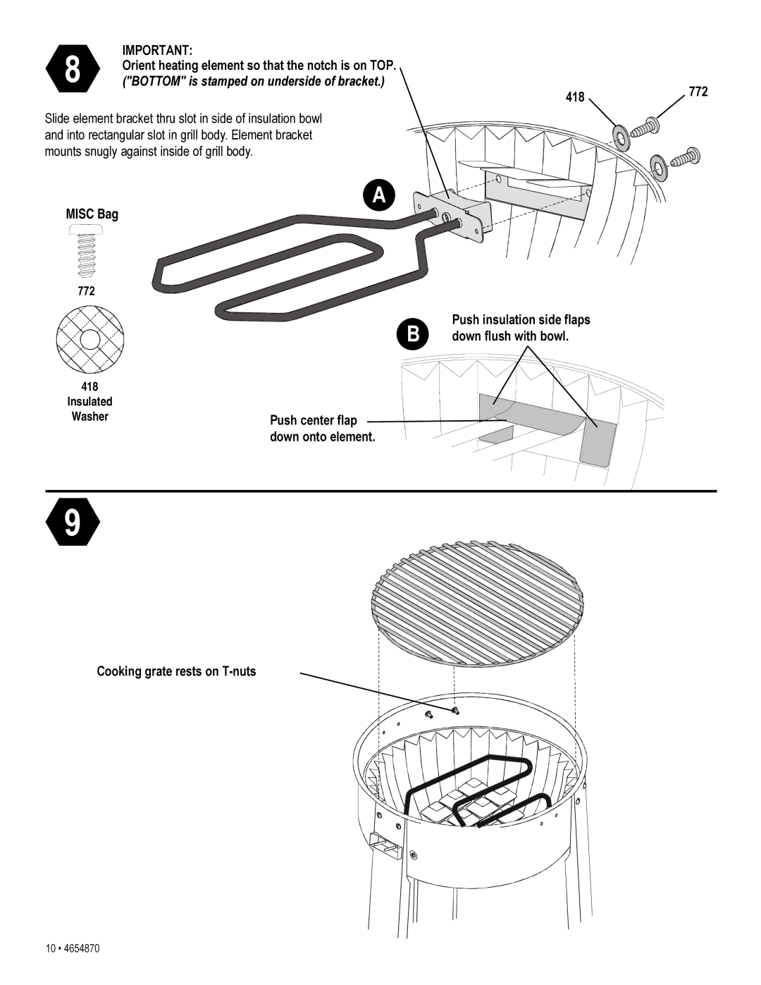 Char-Broil 4654870 Orient heating element so that the notch is on TOP, Push insulation side flaps Down flush with bowl 