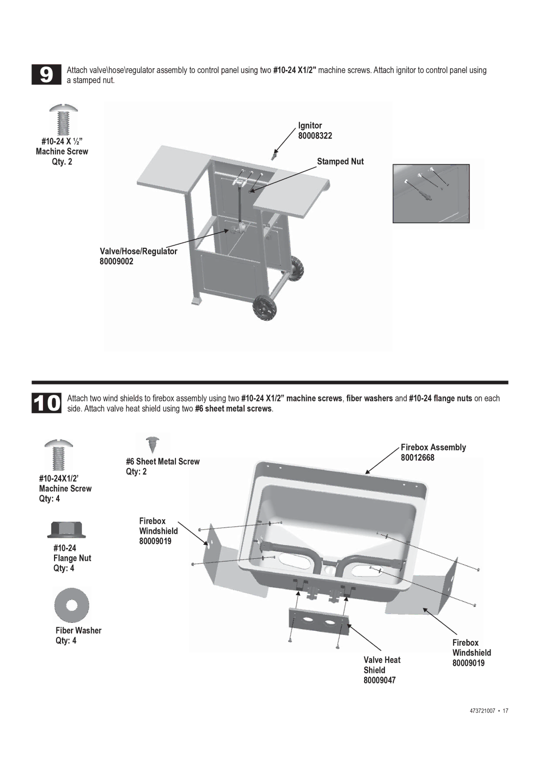 Char-Broil 473721007 manual Ignitor, 80008322, Valve/Hose/Regulator 80009002, Fiber Washer Qty Firebox Valve Heat, 80009019 