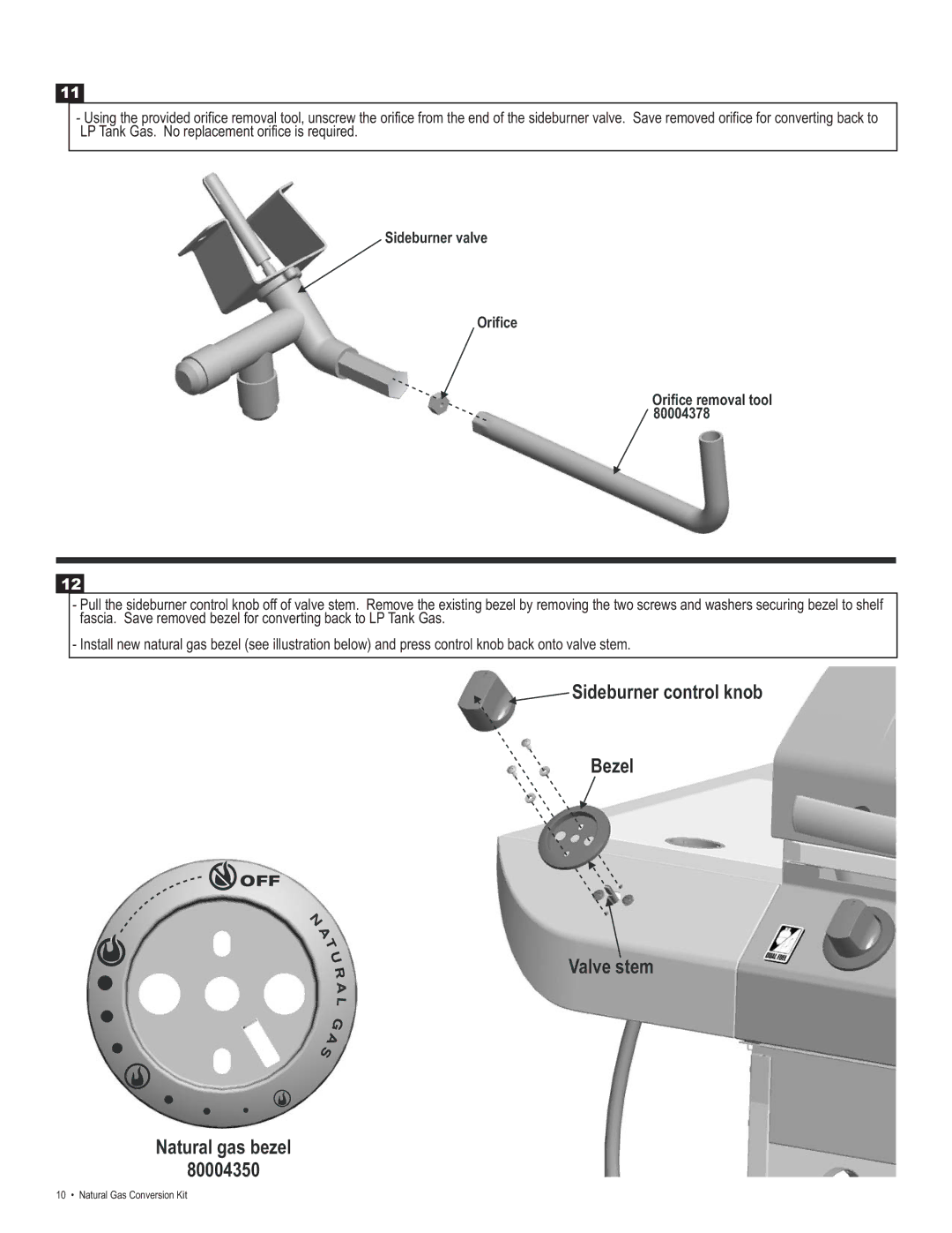 Char-Broil 4984619 manual Sideburner valve Orifice Orifice removal tool 