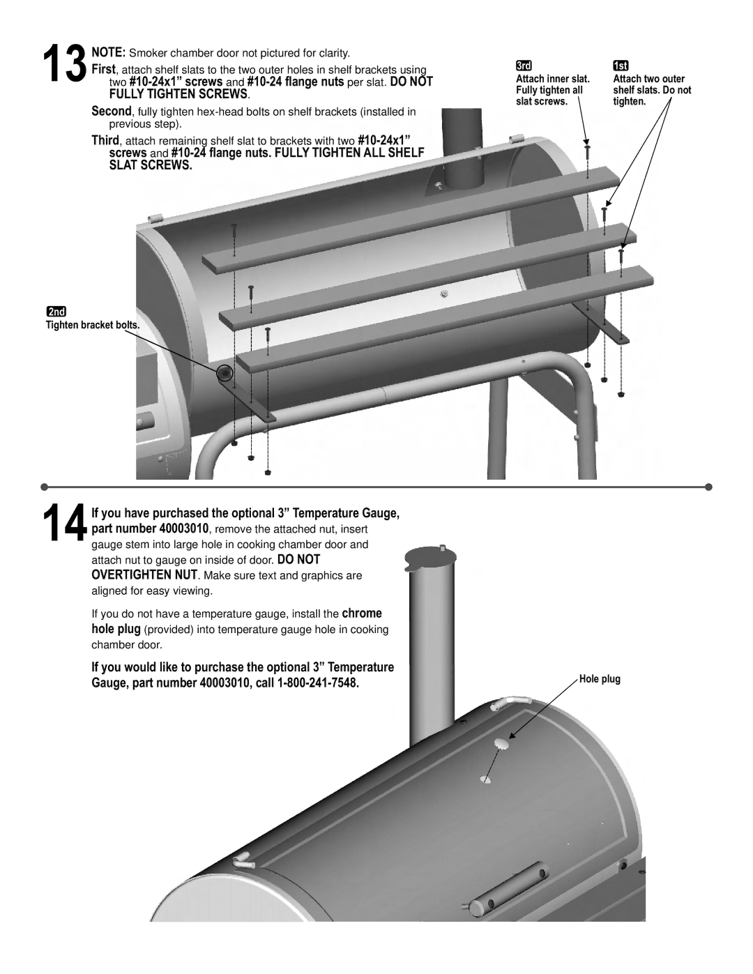 Char-Broil 7201560 owner manual Slat Screws, If you have purchased the optional 3 Temperature Gauge 