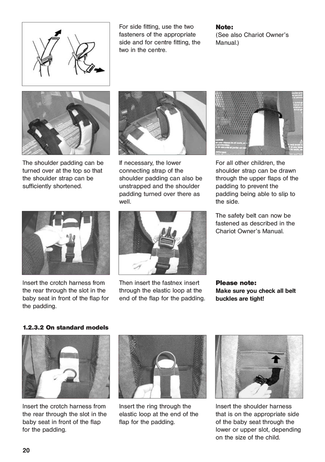 Chariot Carriers 2003 manual Please note, On standard models 