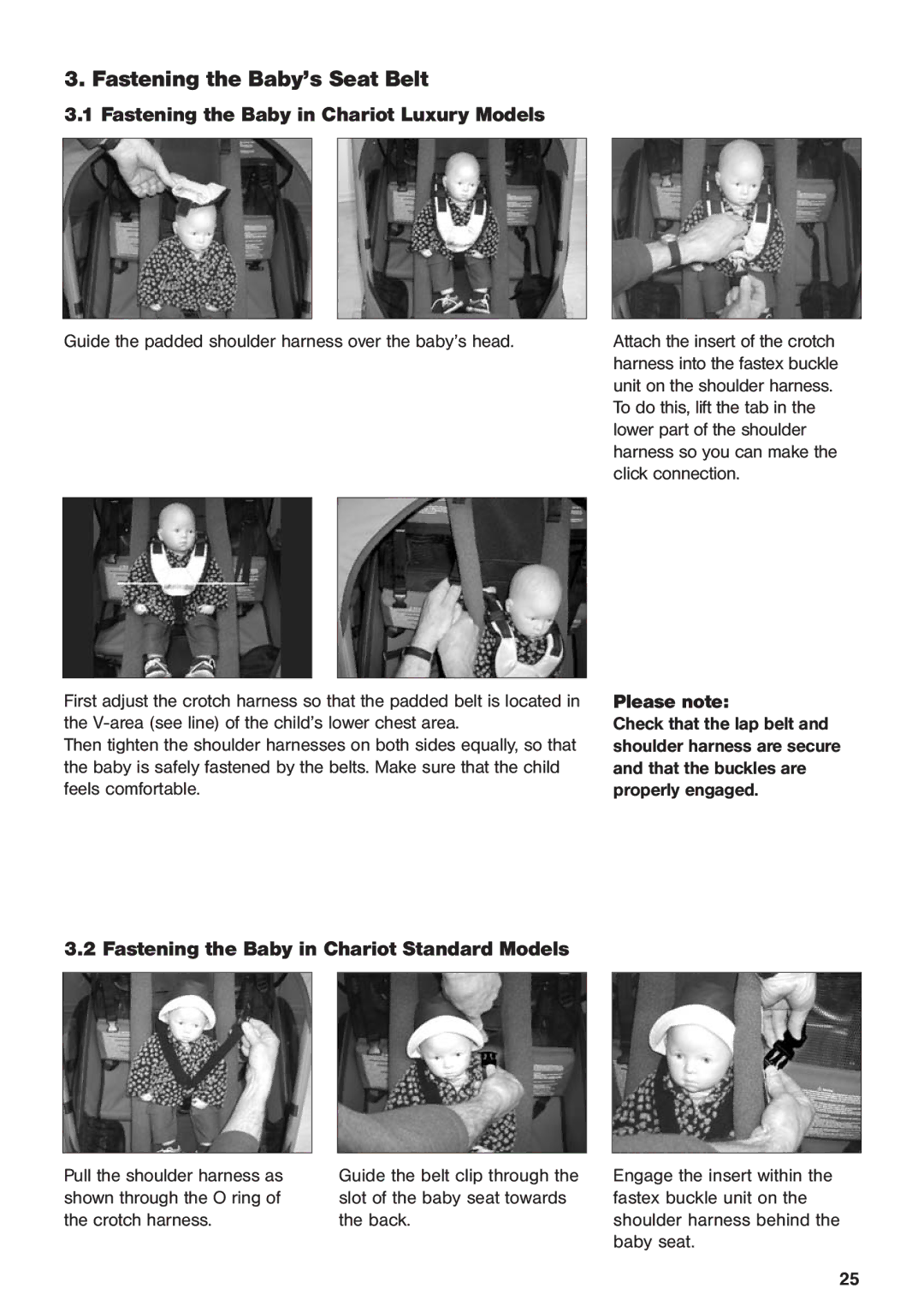 Chariot Carriers 2003 manual Fastening the Baby’s Seat Belt, Fastening the Baby in Chariot Luxury Models 