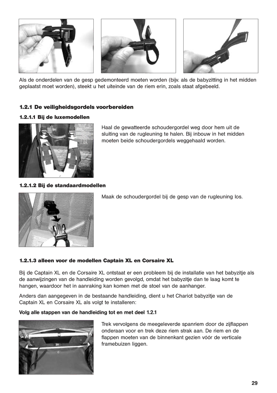 Chariot Carriers 2003 manual De veiligheidsgordels voorbereiden Bij de luxemodellen, Bij de standaardmodellen 