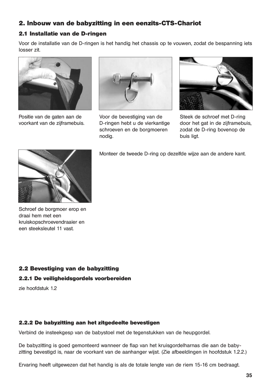 Chariot Carriers 2003 manual Inbouw van de babyzitting in een eenzits-CTS-Chariot, Installatie van de D-ringen 