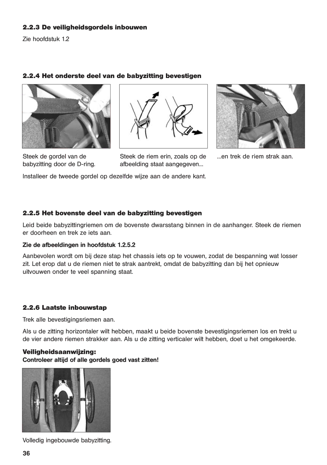 Chariot Carriers 2003 manual De veiligheidsgordels inbouwen, Het bovenste deel van de babyzitting bevestigen 