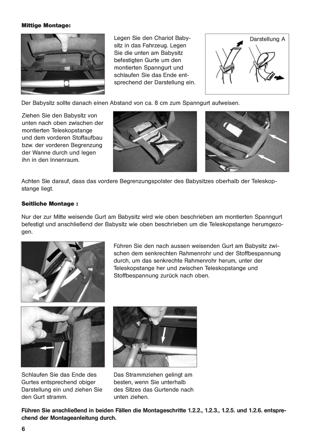 Chariot Carriers 2003 manual Mittige Montage, Seitliche Montage 