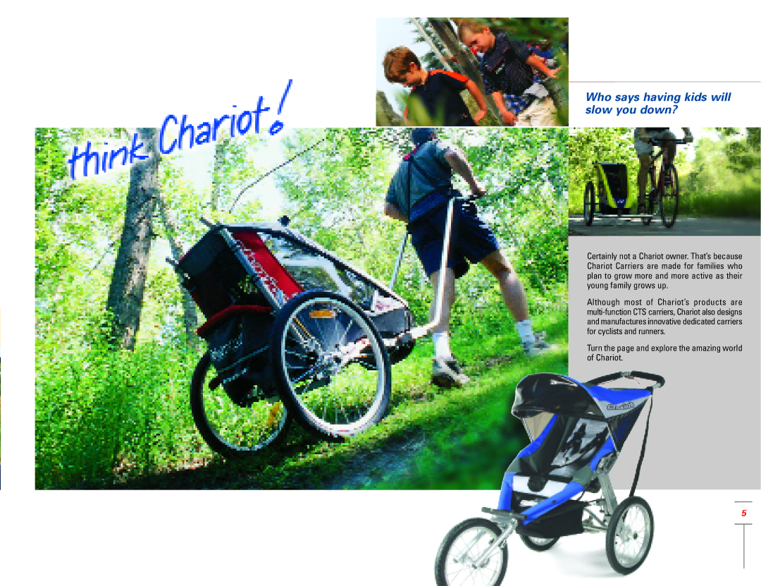 Chariot Carriers 2004 manual Who says having kids will slow you down? 