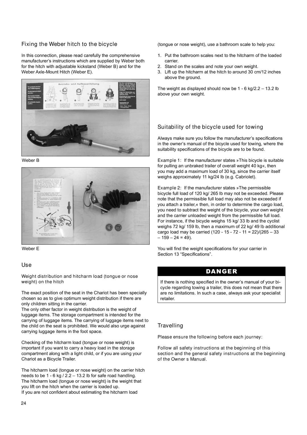 Chariot Carriers Captain XL manual Fixing the Weber hitch to the bicycle, Suitability of the bicycle used for towing, Use 