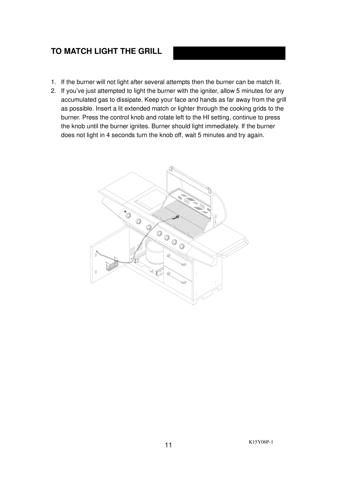 Charmglow 720-0289 manual To Match Light the Grill 