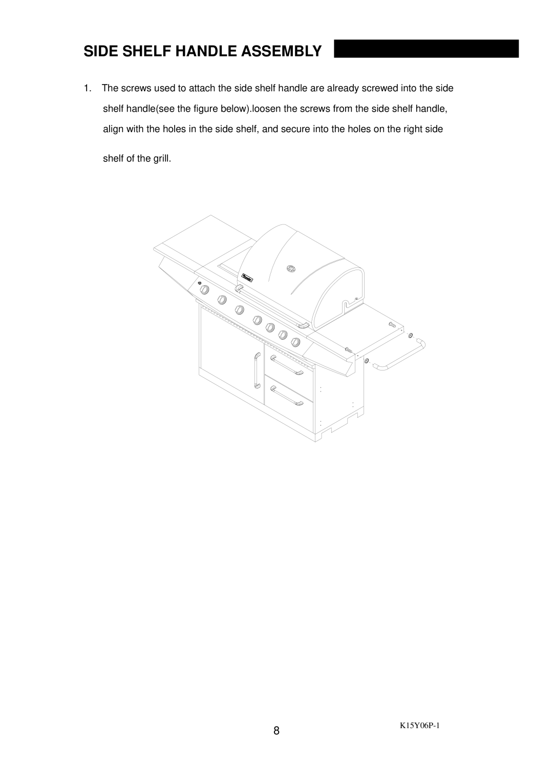 Charmglow 720-0289 manual Side Shelf Handle Assembly 