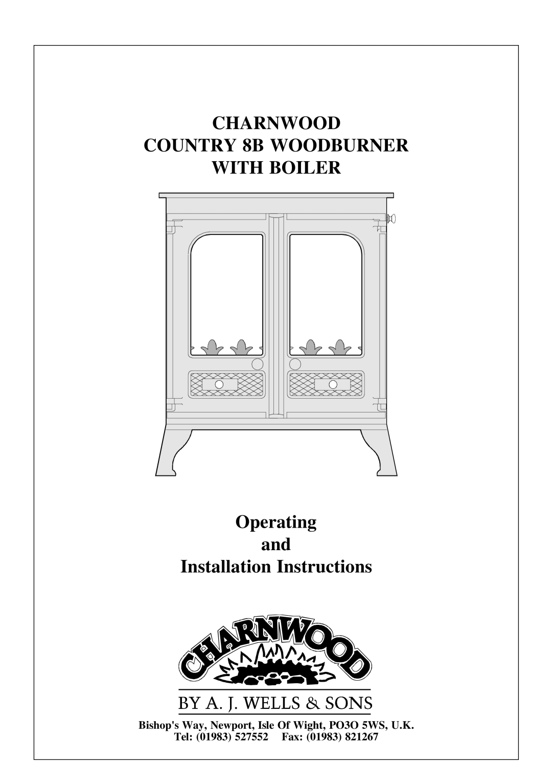 Charnwood installation instructions Charnwood Country 8B Woodburner With Boiler 