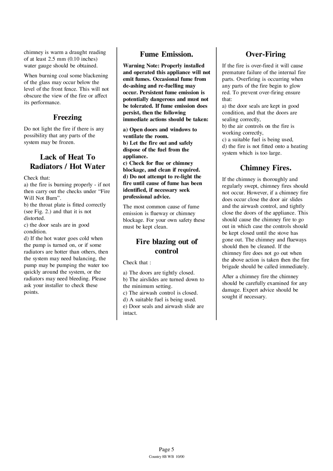 Charnwood Country 8B Freezing, Lack of Heat To Radiators / Hot Water, Fume Emission, Fire blazing out Control, Over-Firing 