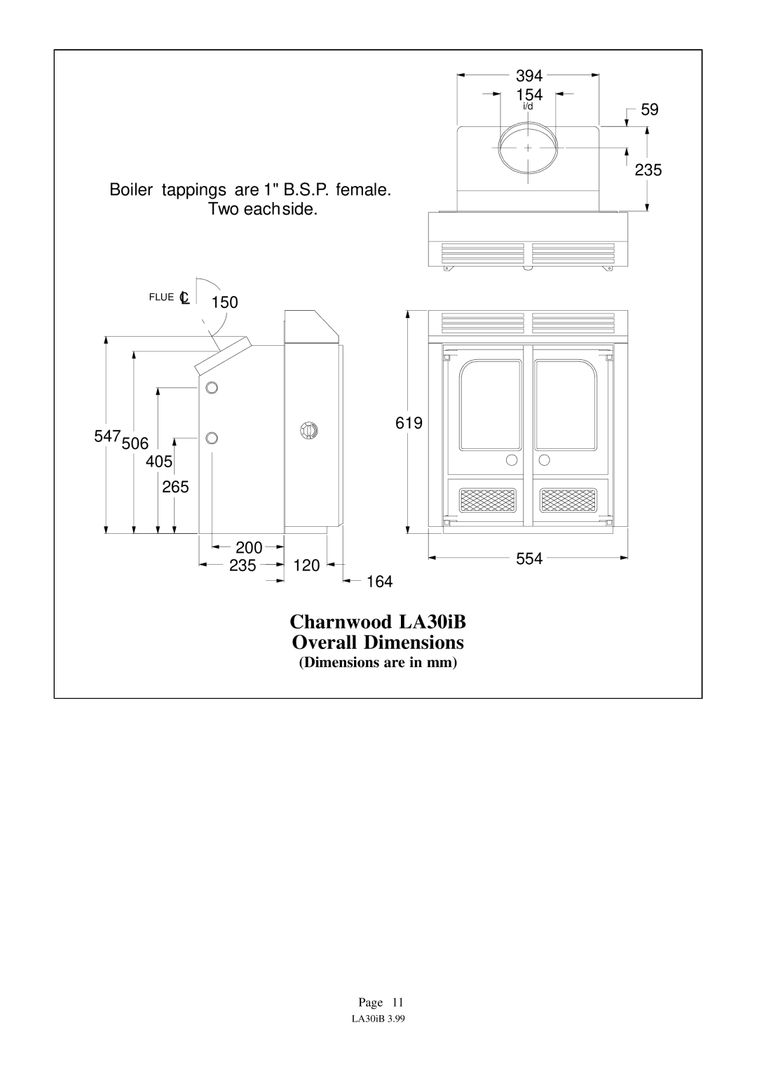 Charnwood installation instructions Charnwood LA30iB Overall Dimensions, Dimensions are in mm 