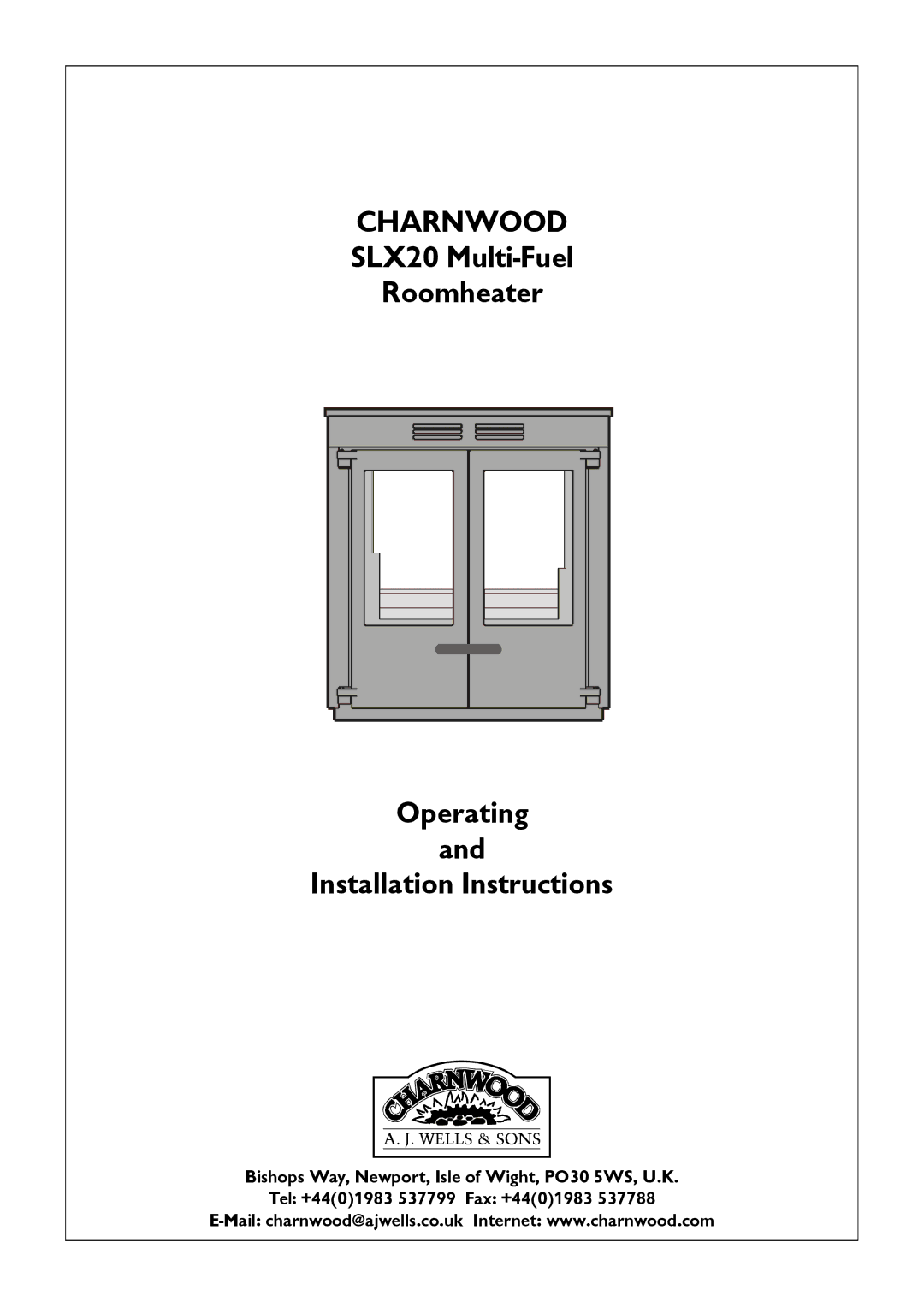 Charnwood SLX20 installation instructions Charnwood 