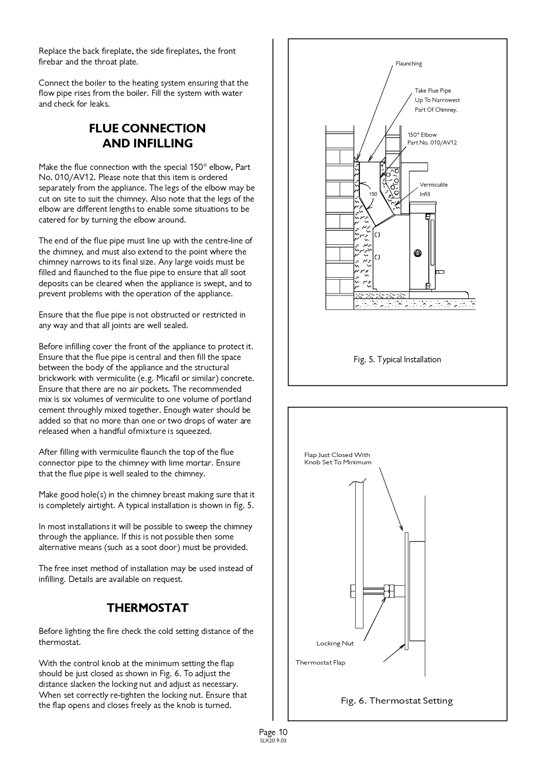 Charnwood SLX20 installation instructions Flue Connection Infilling, Thermostat 