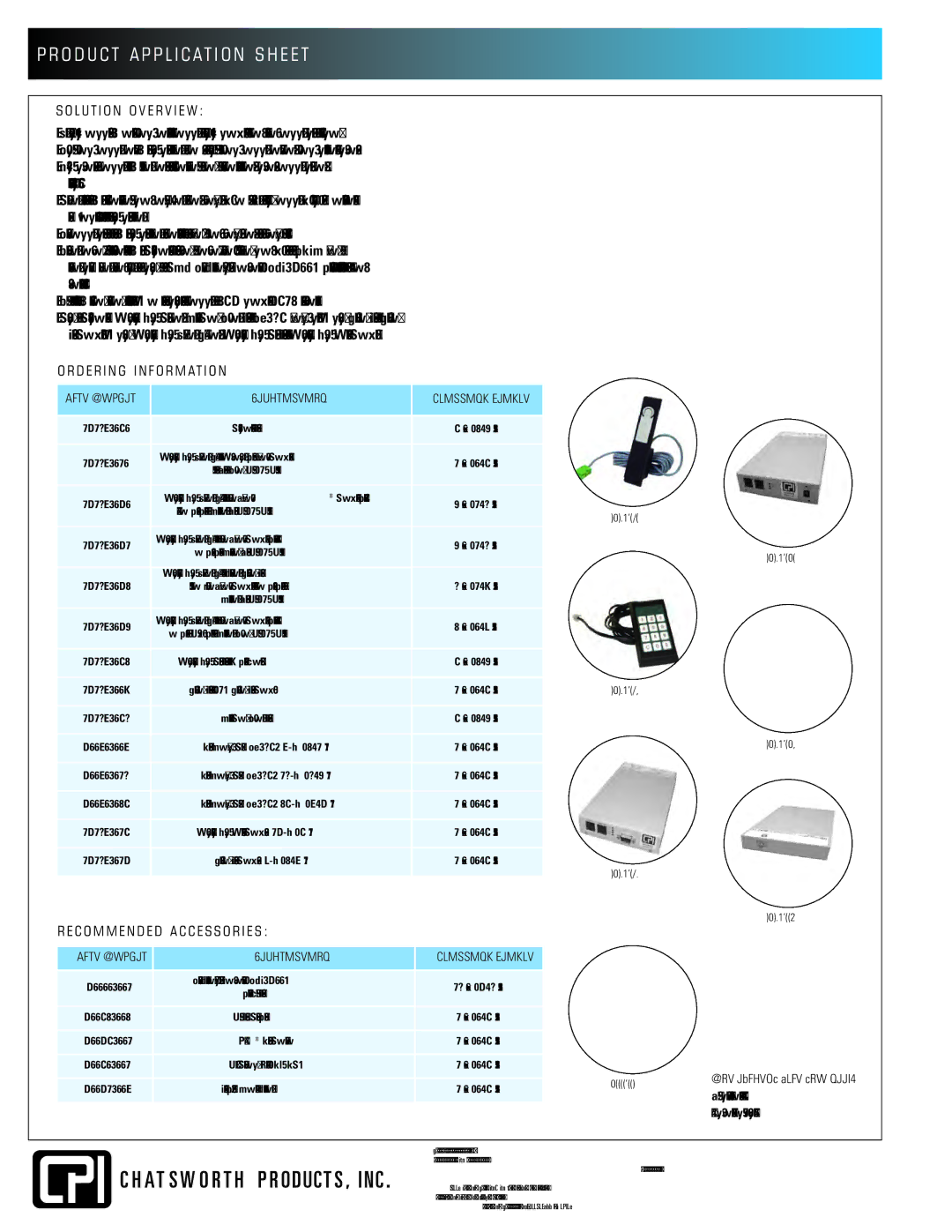 Chatsworth Products 16147-062, 16147-063, 16147-061 Part Number Description Shipping Weight, Not exactly what you need? 