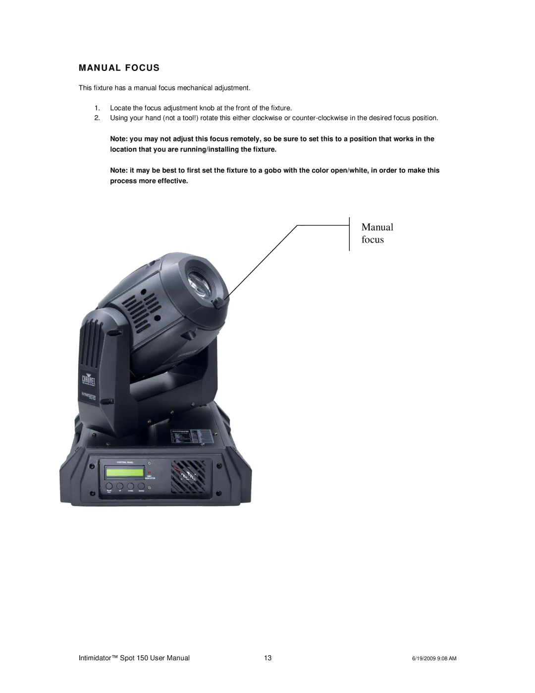 Chauvet 150 user manual Manual Focus 