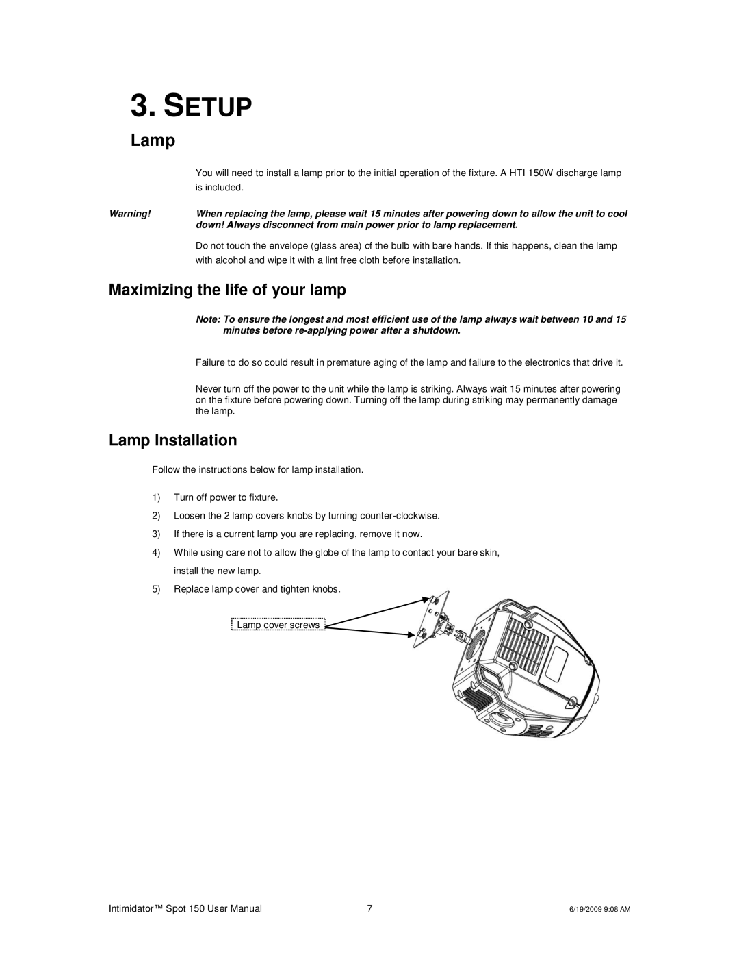 Chauvet 150 user manual Setup, Maximizing the life of your lamp, Lamp Installation 