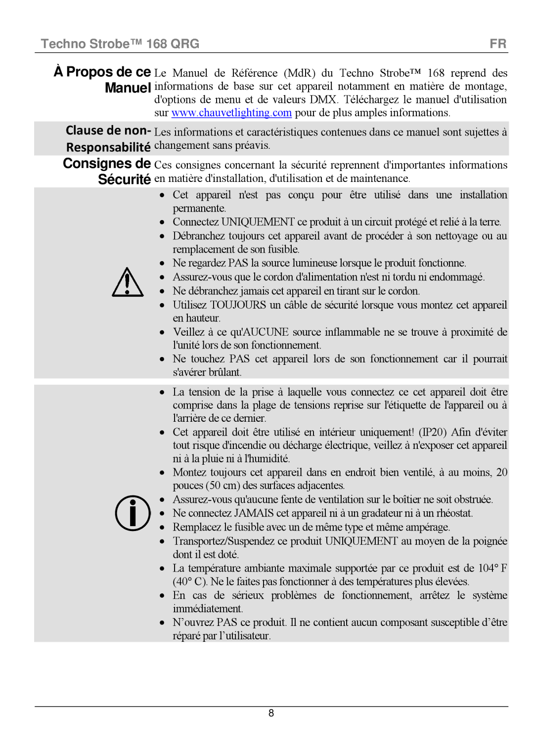 Chauvet 168 manual Clause de non 