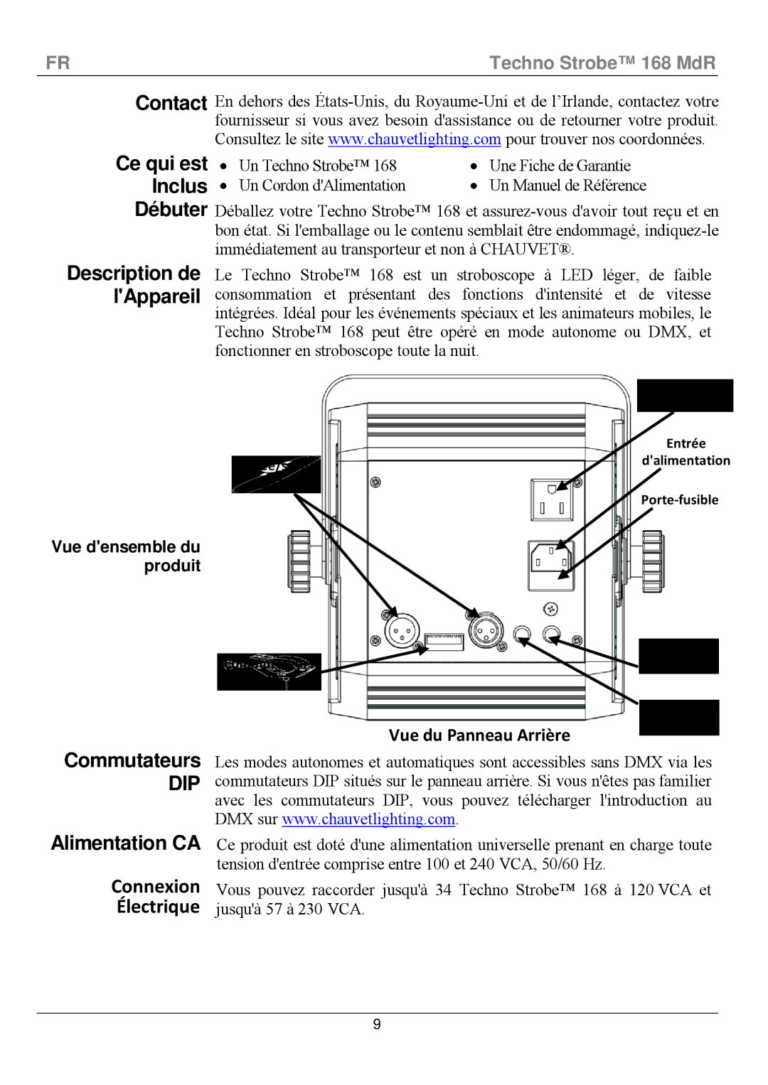 Chauvet 168 manual Contact Ce qui est Inclus Débuter, Commutateurs, Alimentation CA, Connexion Électrique 