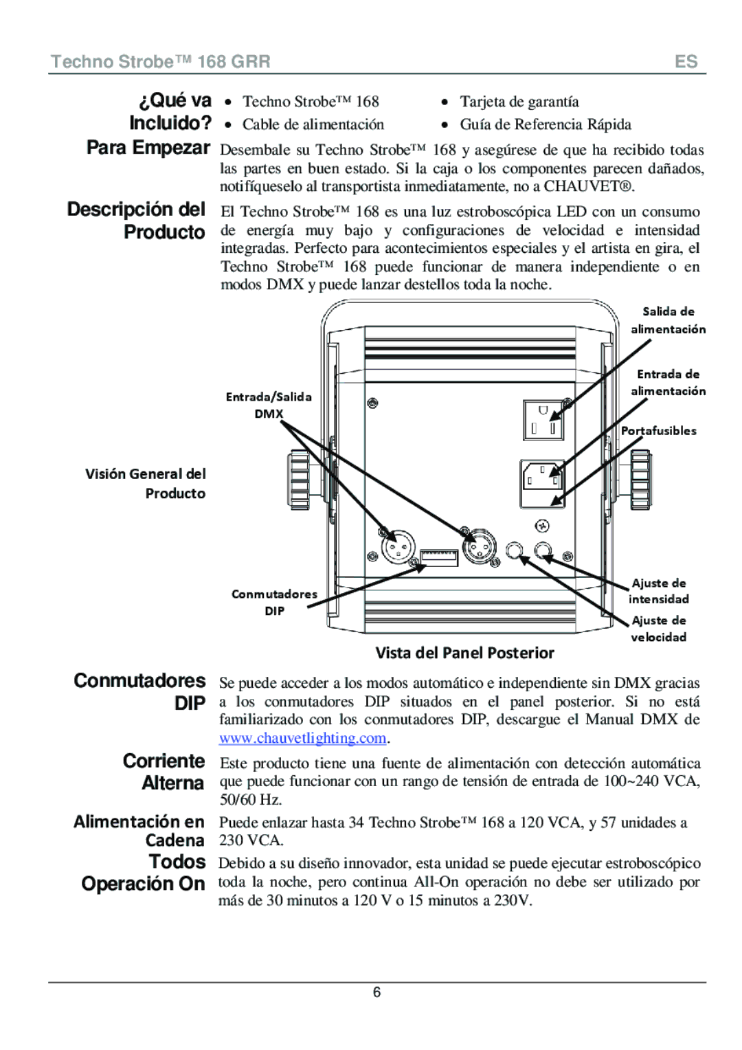 Chauvet 168 manual Para Empezar, Conmutadores, Corriente Alterna, Alimentación en Cadena Todos Operación On 