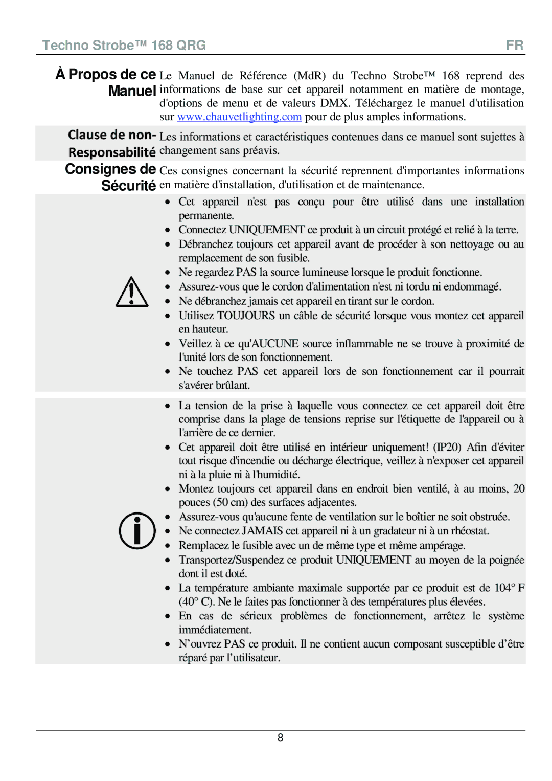 Chauvet 168 manual Clause de non 