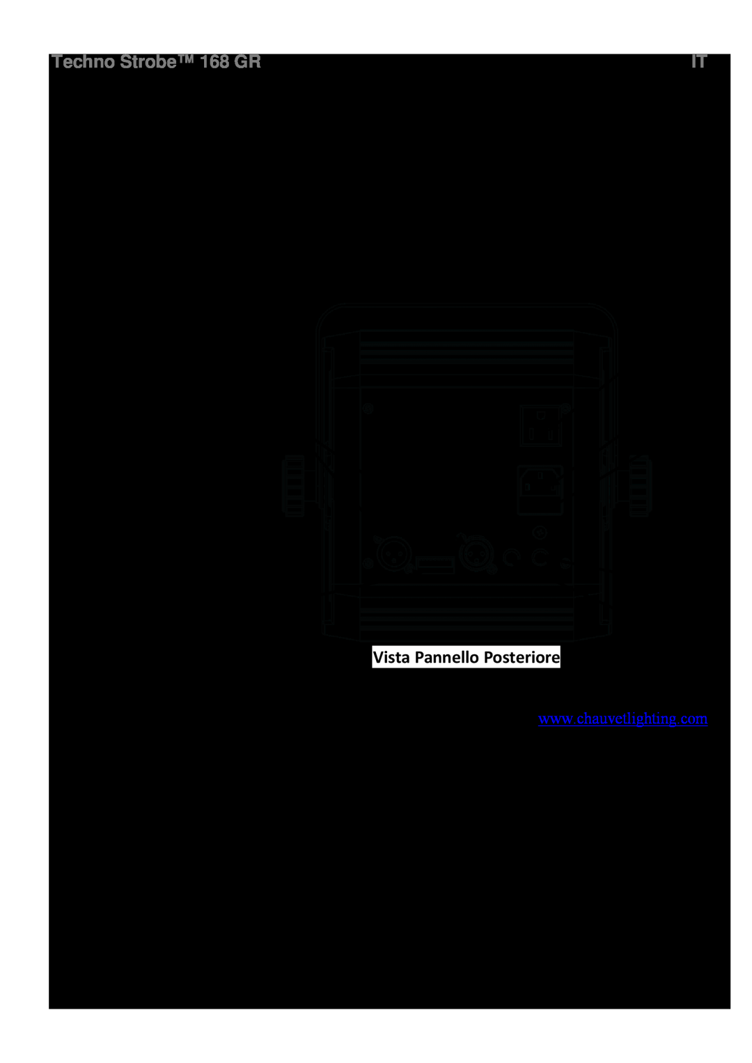 Chauvet 168 manual Che Cosa è, Incluso, Sostituzione Fusibile, Vista Pannello Posteriore, Informazioni Generali 
