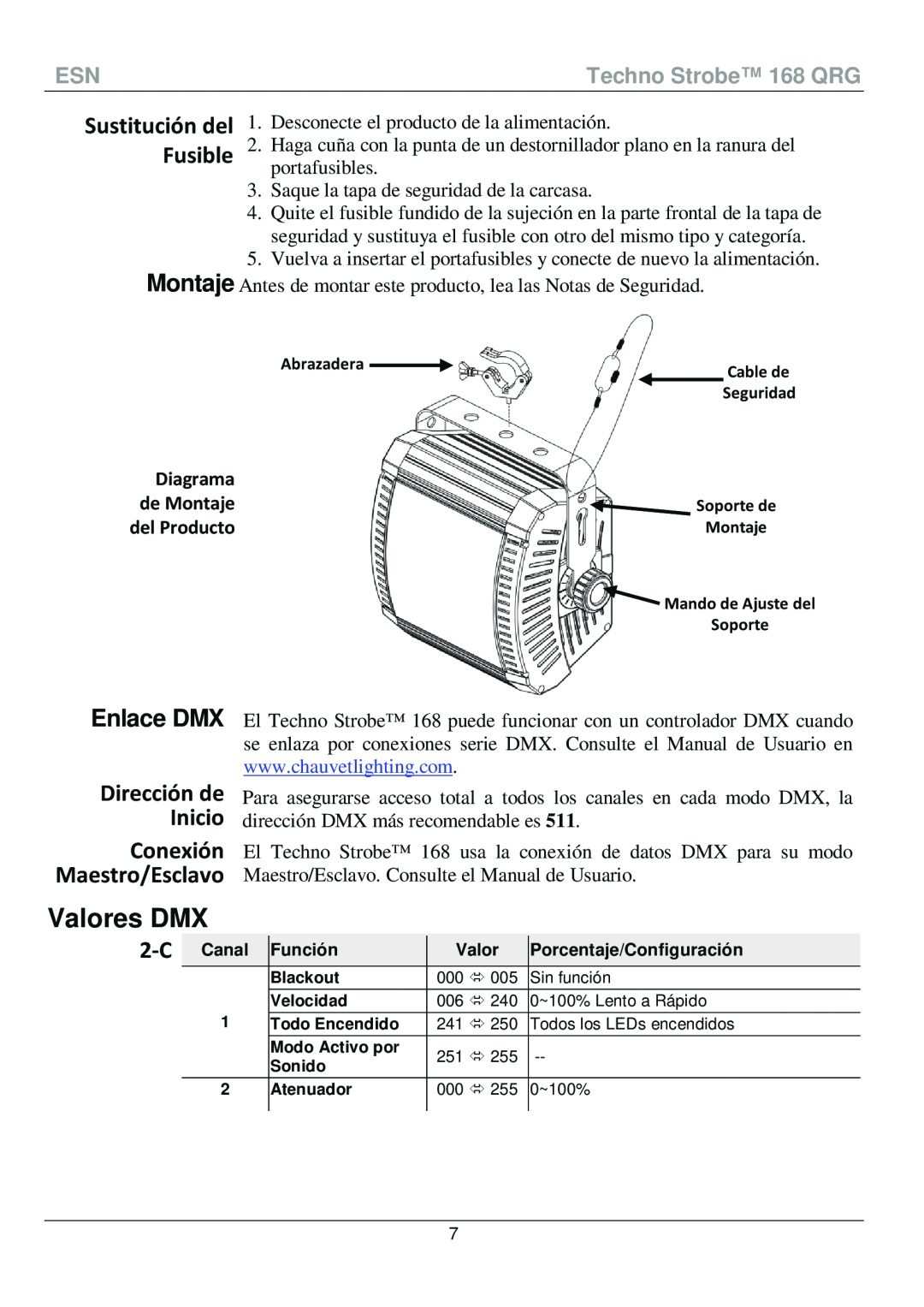 Chauvet 168 manual Valores DMX, Enlace DMX, Dirección de Inicio Conexión Maestro/Esclavo, Sustitución del Fusible, Diagrama 