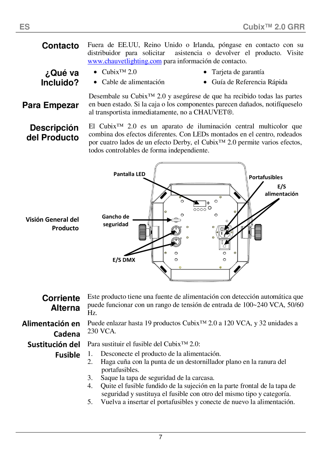 Chauvet 2 manual Corriente Alterna, Alimentación en Cadena Sustitución del Fusible 