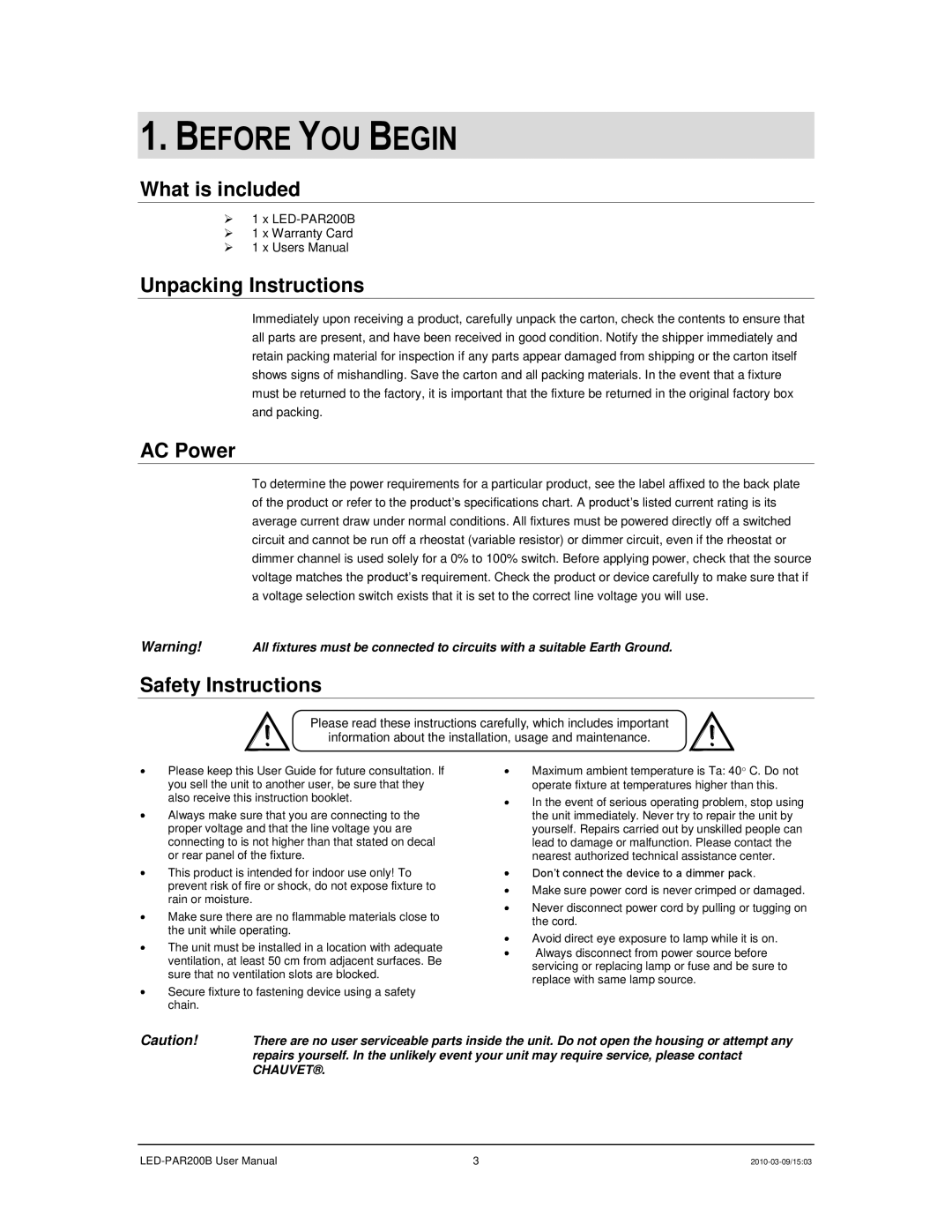 Chauvet 200B user manual Before YOU Begin, What is included, Unpacking Instructions, AC Power, Safety Instructions 