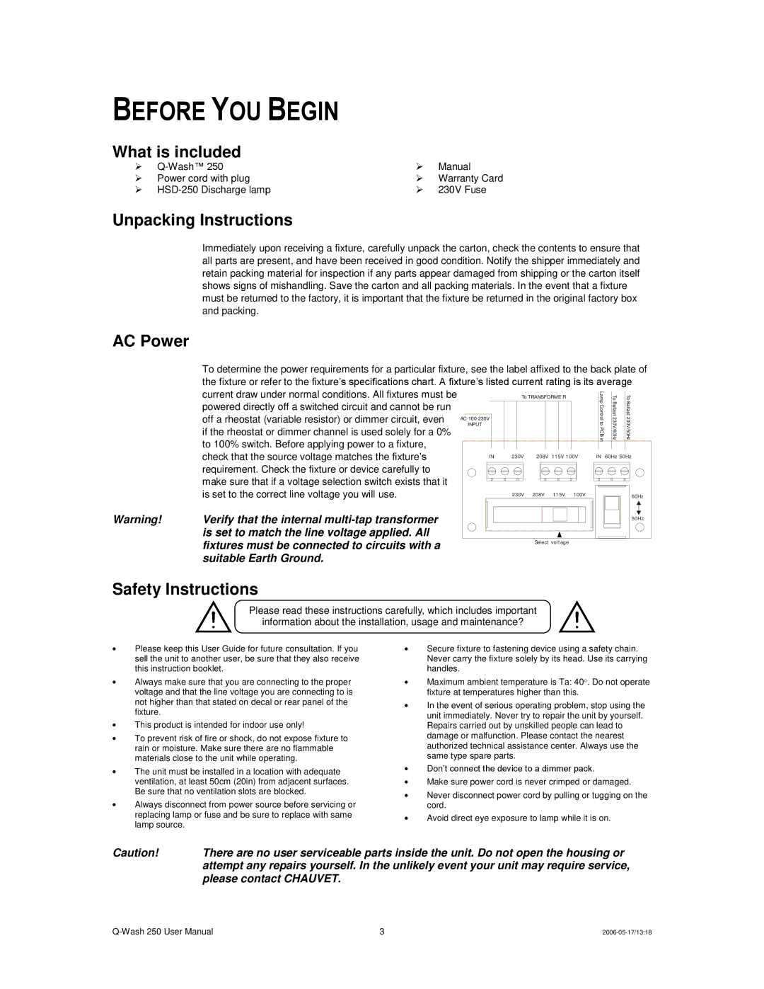 Chauvet 250 user manual Before YOU Begin, What is included, Unpacking Instructions, AC Power, Safety Instructions 