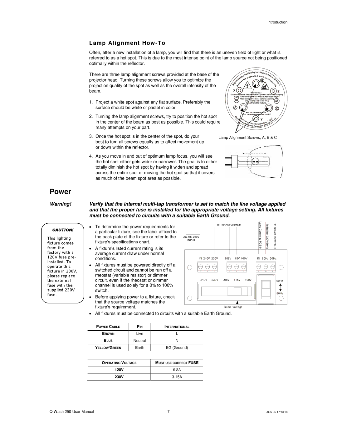 Chauvet 250 user manual Power, Lam p Al i gn men t How T o 