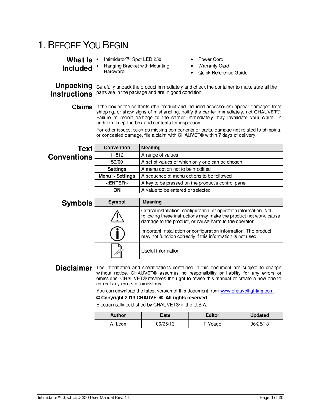 Chauvet 250 user manual Before YOU Begin, What Is Included, Unpacking Instructions, Text, Symbols 