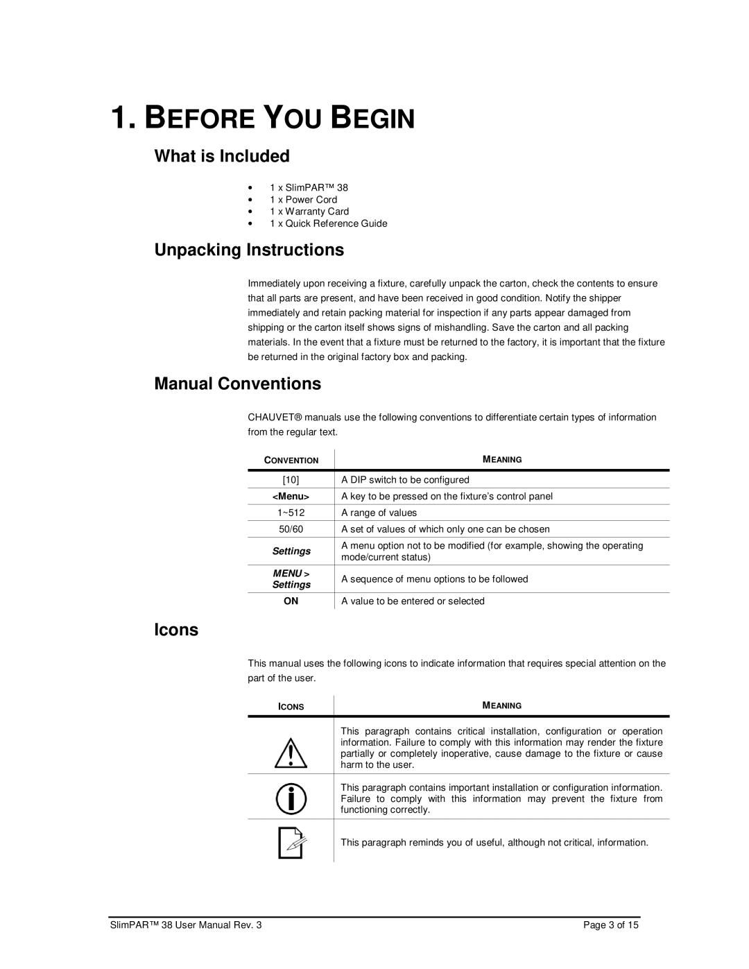 Chauvet 38 user manual Before YOU Begin, What is Included, Unpacking Instructions, Manual Conventions, Icons 