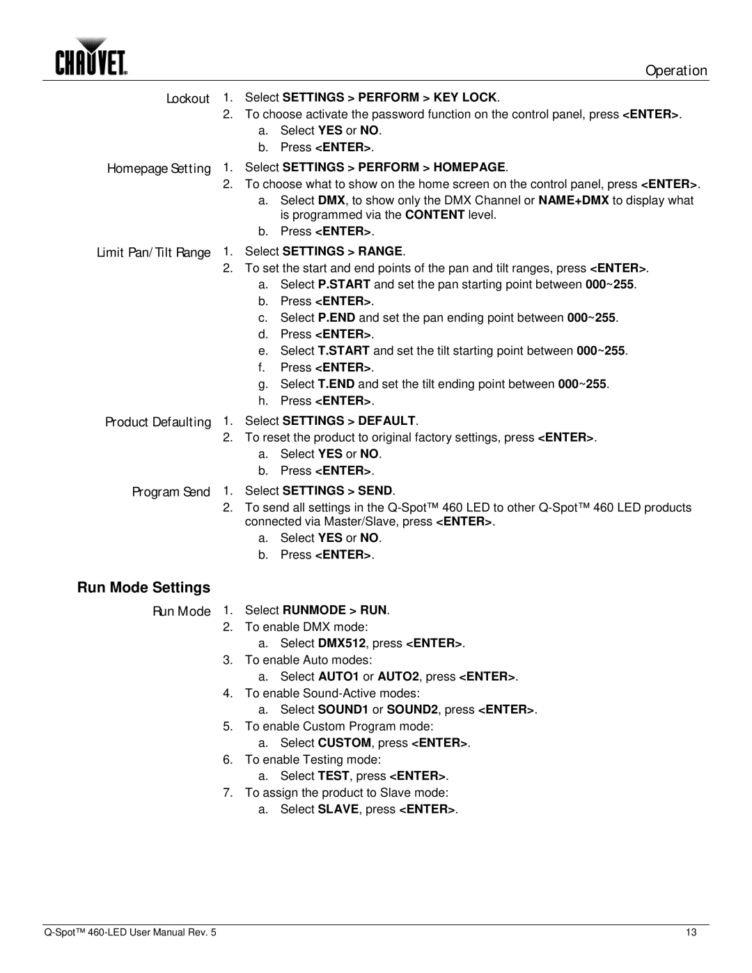 Chauvet 460-LED user manual Run Mode Settings 