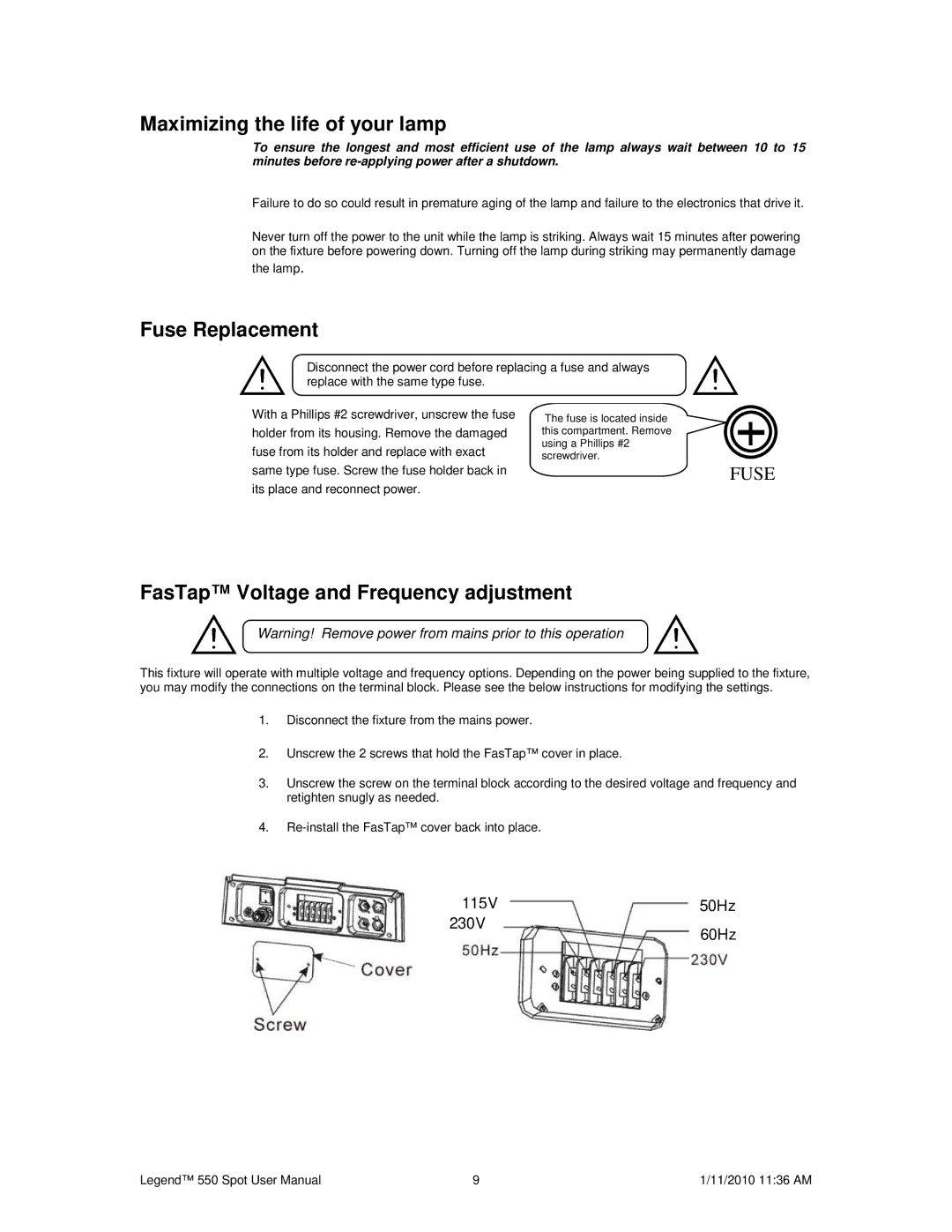 Chauvet 550 user manual Maximizing the life of your lamp, Fuse Replacement, FasTap Voltage and Frequency adjustment 