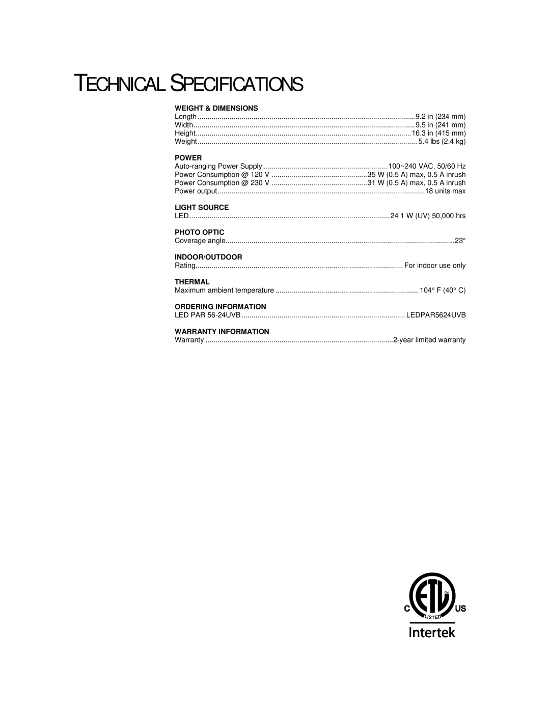 Chauvet 56-24UVB user manual Technical Specifications, Power 