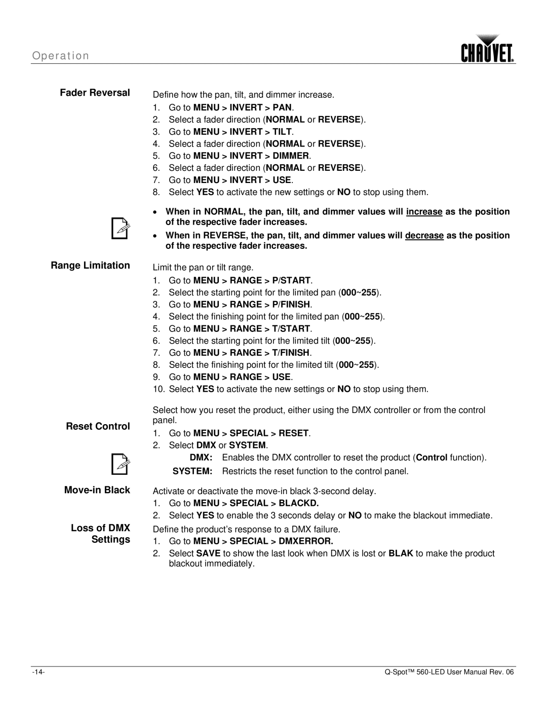 Chauvet 560 user manual Go to Menu Invert PAN, Go to Menu Invert Tilt, Go to Menu Invert Dimmer, Go to Menu Invert USE 