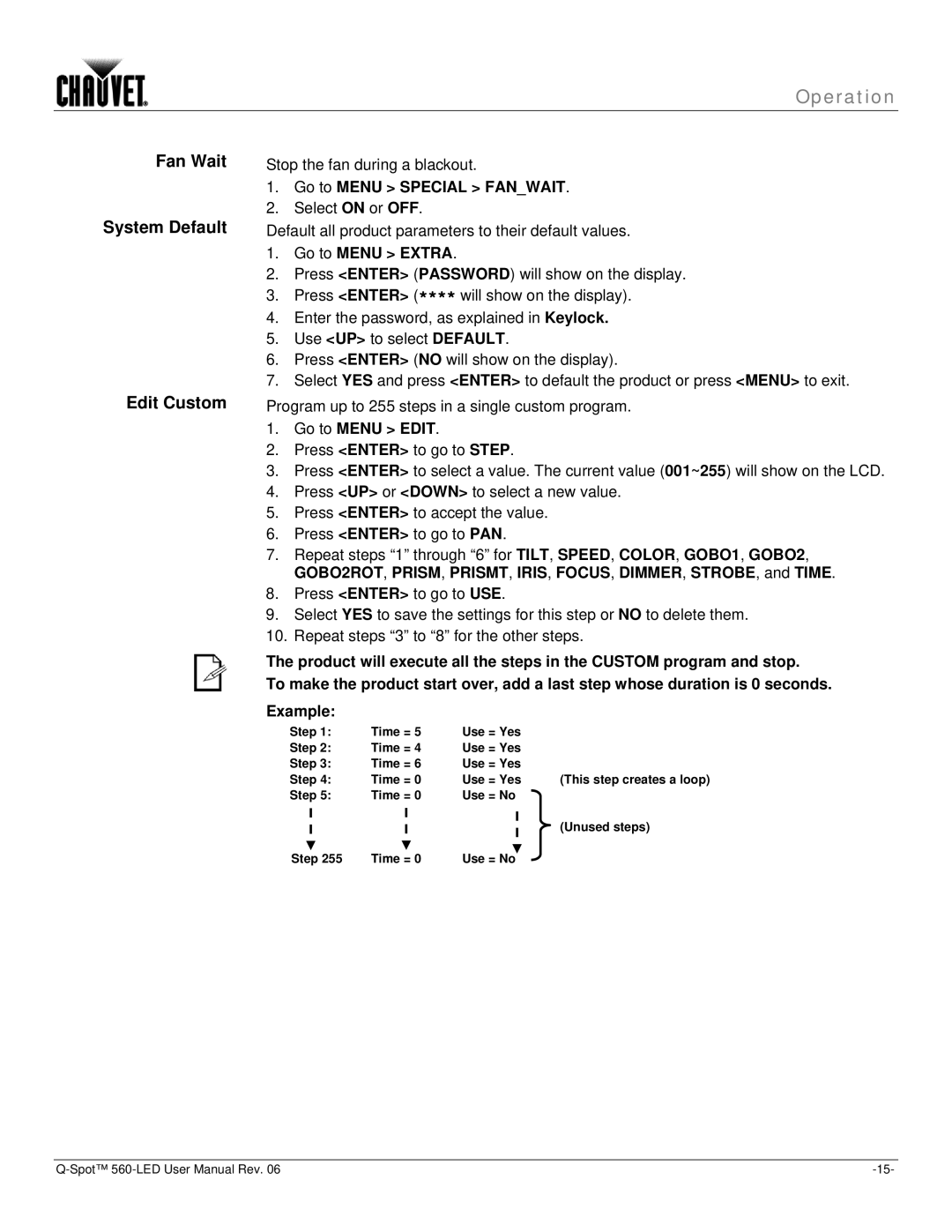 Chauvet 560 user manual Fan Wait System Default Edit Custom, Go to Menu Special Fanwait, Go to Menu Extra, Go to Menu Edit 