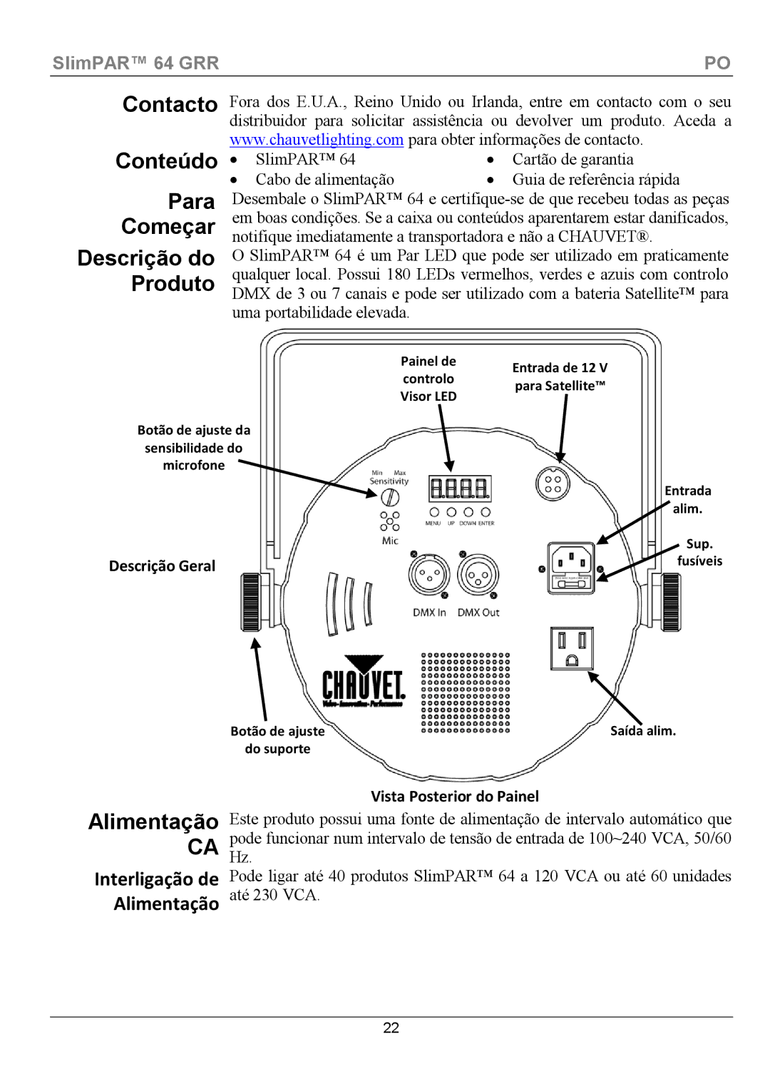 Chauvet 64 manual Contacto Conteúdo Para Começar Descrição do Produto, Alimentação 
