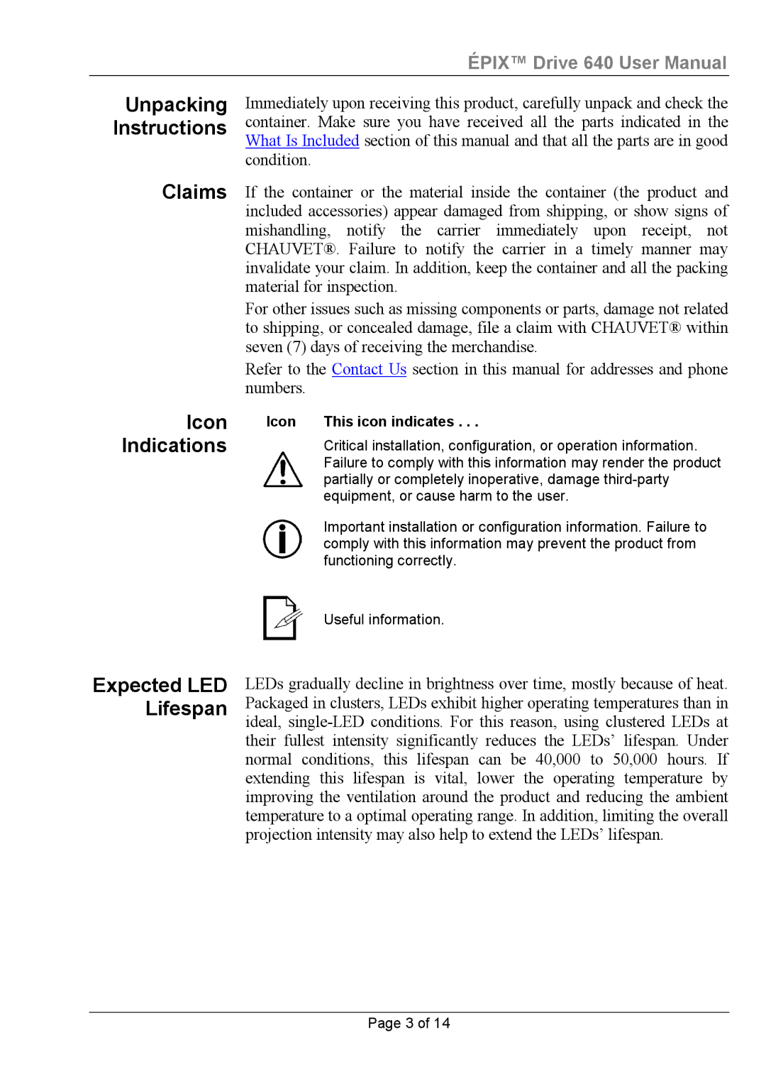 Chauvet 640 user manual Unpacking Instructions Claims Icon Indications, Expected LED Lifespan 