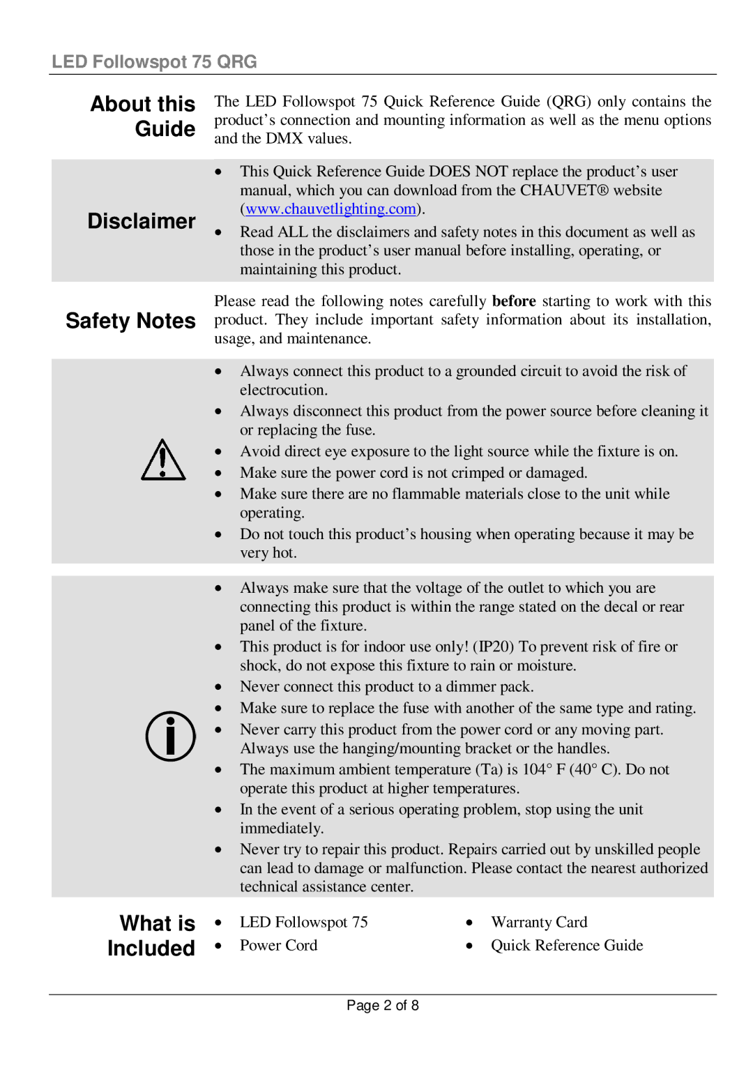 Chauvet 75 manual About this Guide Disclaimer Safety Notes, What is, Included 