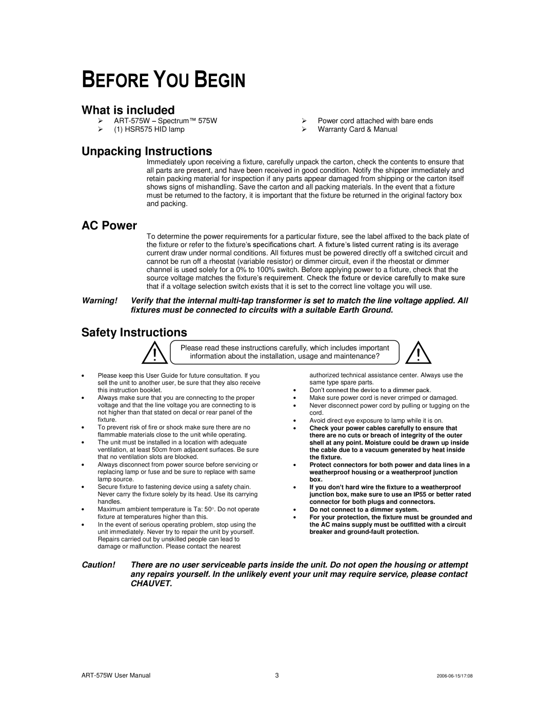 Chauvet ART-575W user manual Before YOU Begin, Is included, Unpacking Instructions, AC Power, Safety Instructions 