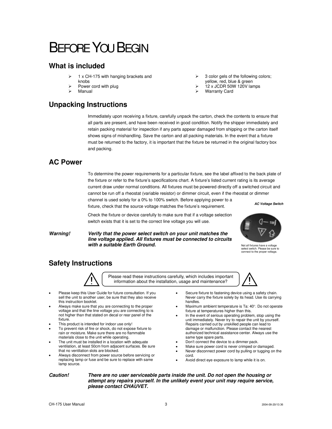 Chauvet CH-175 user manual Before YOU Begin, What is included, Unpacking Instructions, AC Power, Safety Instructions 