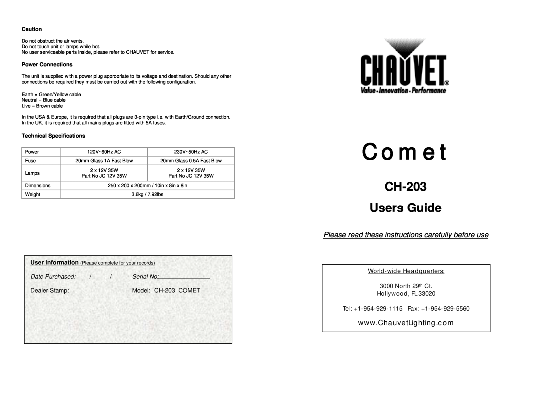 Chauvet technical specifications Power Connections, Technical Specifications, Comet, CH-203 Users Guide, Date Purchased 