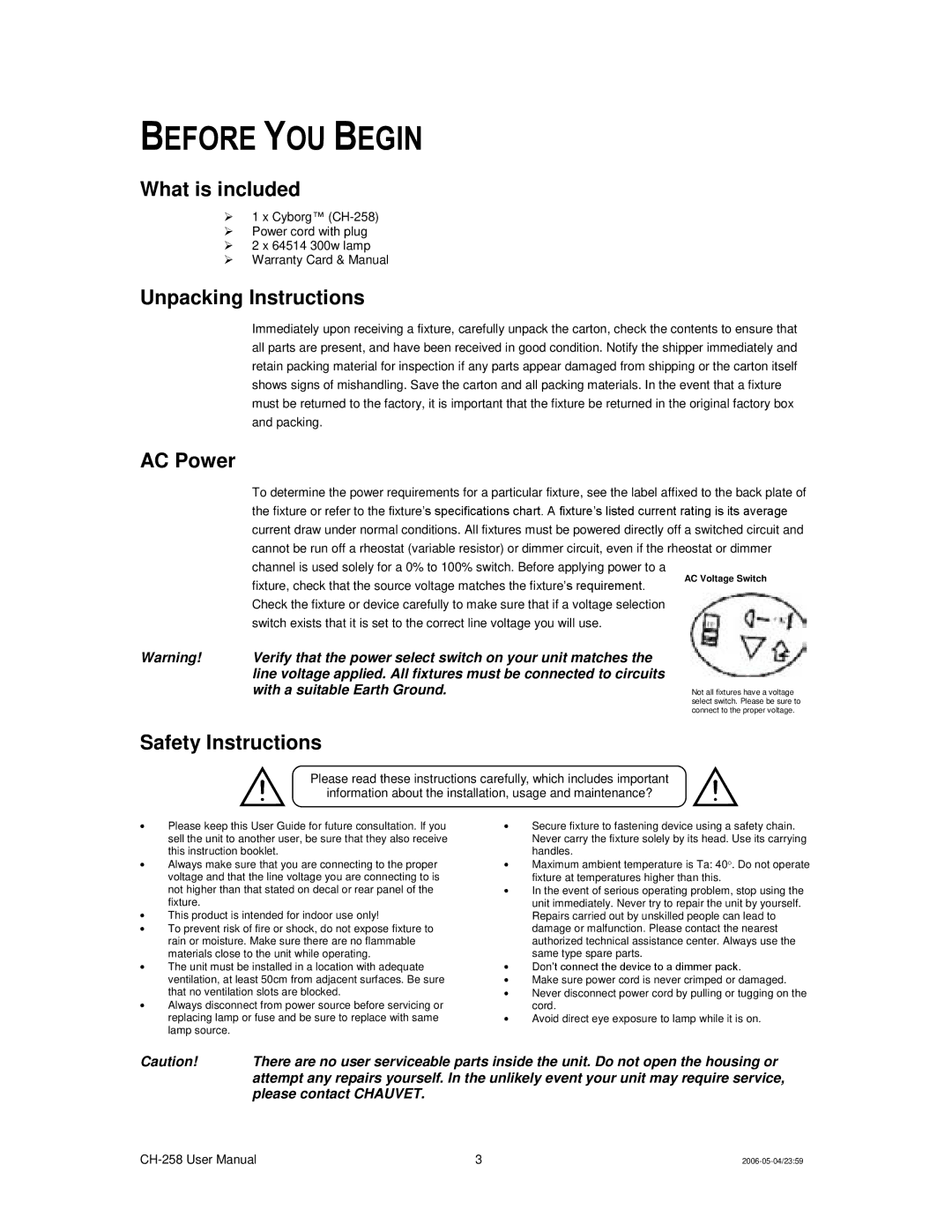 Chauvet Ch 258 user manual Before YOU Begin, What is included, Unpacking Instructions, AC Power, Safety Instructions 