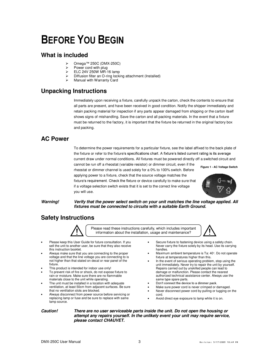 Chauvet DMX-250C user manual Before YOU Begin, What is included, Unpacking Instructions, AC Power, Safety Instructions 