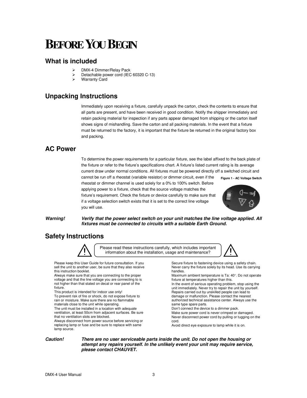 Chauvet DMX-4 user manual Before YOU Begin, What is included, Unpacking Instructions, AC Power, Safety Instructions 